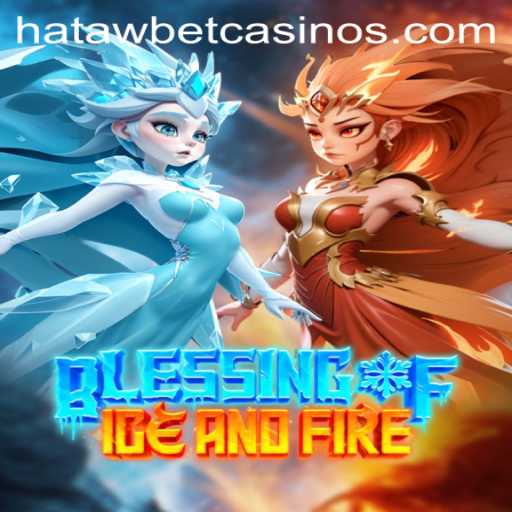 Explore the Intriguing World of Blessing of Ice and Fire