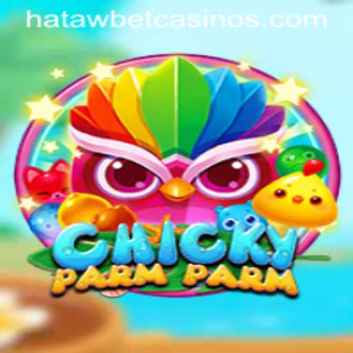 Explore the Exciting World of ChickyParmParm with Hatawbet