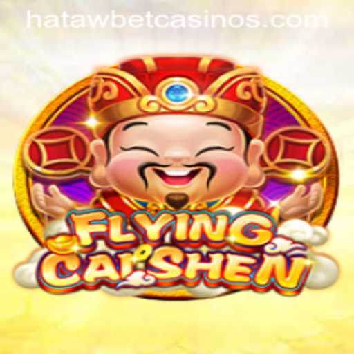 Discover the Exciting World of FlyingCaiShen and Hatawbet