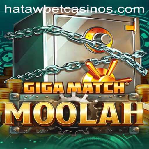 Unveiling the Thrills of GigaMatchMoolah: A Deep Dive Into the Game and the Hatawbet Experience