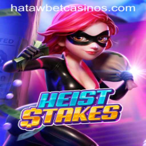 HeistStakes: A Thrilling Casino Adventure at Hatawbet