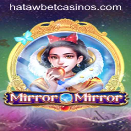 Exploring MirrorMirror: A Captivating Experience with Hatawbet